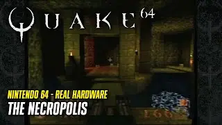 Quake 64 - The Necropolis (E1M3) no Nintendo 64 | Real Hardware Gameplay (Bitfunx)