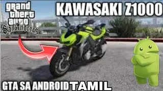 KAWASAKI Z1000 BIKE MOD WITH REAL SOUND FOR GTA SA ANDROID TAMIL | FAZIL.PRO.GAMING