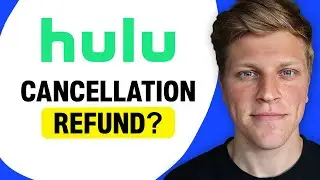 Will Hulu Refund If I Cancel?