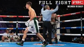 Мельницки против Бейли. ПОЛНЫЙ БОЙ: 23 ноября 2019 г. | PBC на FOX