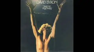 David Byron - Man Full Of Yesterdays