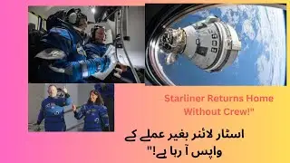 Boeing Starliner is set to return home Friday, with no astronauts