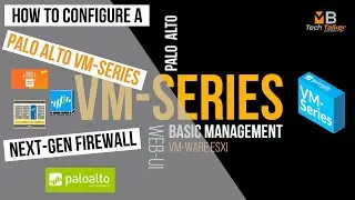 How to Configure a Palo Alto Firewall VM-Series Firewall