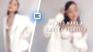 how to make a VELOCITY in capcut well explained in a minute