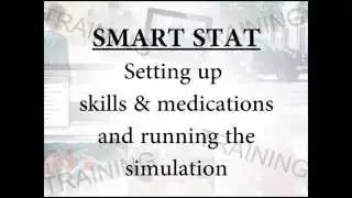 SMART STAT Add Skills & Meds Run Scenario 01