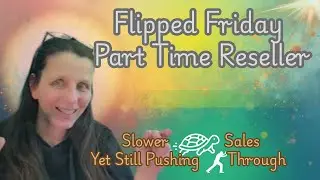 Flipped Friday What Sold Part Time eBay Reseller Thrifted Side Hustle
