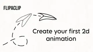 Create your first 2D animation using flipaclip |  Beginner Tutorial
