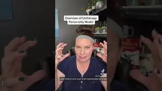 Overview of Untherapy Personality Model