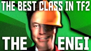 Finding the Best Class in Team Fortress 2 The Engineer