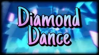 Diamond Dance [TIER 14] - Completion