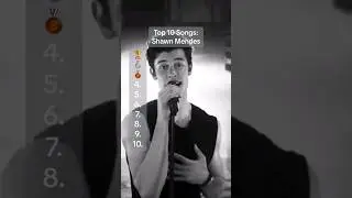top 10 songs of shawn mendes 🔥