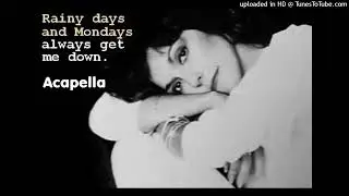 Karen Carpenter - Rainy Days And Mondays [ ACAPELLA ]