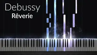 R&ecirc;verie - Claude Debussy [Piano Tutorial]