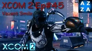 XCOM 2:LWS Ep#45 - Vacant Smile - Guerilla Ops, Protect Device - Long War Studios Mods Gameplay