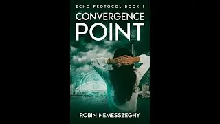 Quantum Thriller | Convergence Point by Robin Nemesszeghy #technothriller #booktube