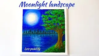 Acrylic Painting | Moonlight Painting | Easy Landscape Painting Tutorial For Beginners