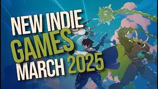NEW Indie Games for March 2025