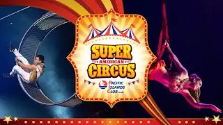 2024 Super American Circus Guam