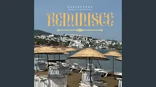 Reminisce
