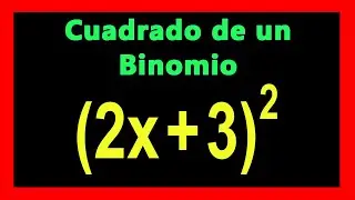 ✅👉 Cuadrado de un Binomio  ✅ Como Resolver el Cuadrado de un Binomio