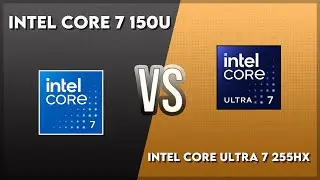 Intel Core 7 150U vs Intel Core Ultra 7 255HX Technical Comparison