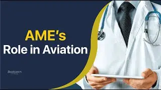 What is a AME | How to pass your FAA Medical Examination (Aviation Medical Examiner)