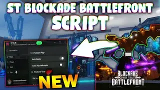 *NEW* ST : Blockade Battlefront Script (PASTEBIN 2025) (AUTO READY , AUTO SKIP , AUTO FARM )