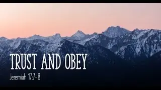 Trust & Obey