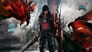 Final Fantasy 16 Gameplay Walkthrough Part 47 - Quest: Onward