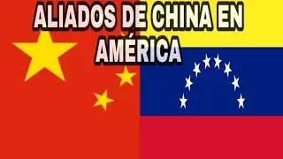 China y sus aliados latinoamericanos