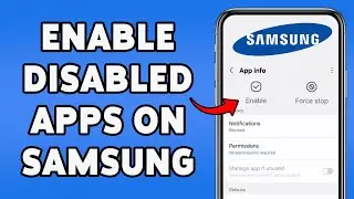 How To Enable Disabled Apps On Samsung | Turn On Disabled Apps In Samsung Phone 2026