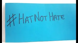 #hatnothate Hats not hate 2020 No.1