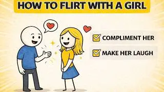 HOW TO FLIRT WITH A GIRL &ndash; Without Being Weird. RELATIONSHIP | PSYCHOLOGY | CONFIDENCE