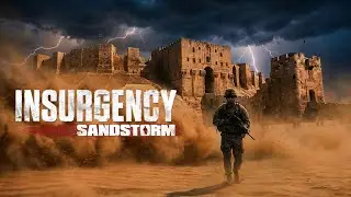 Insurgency Sandstorm's Realistic Combat Hits Different