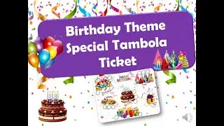 Birthday Theme Tambola Ticket with Interesting dividends/ Birthday Housie Ticket