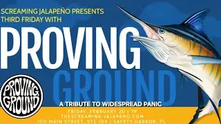 Proving Ground live @The Screaming Jalape&ntilde;o Safe Harbor Fl. Set 2