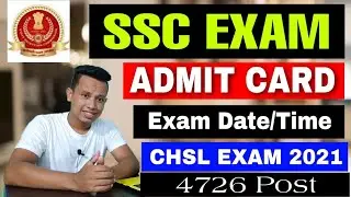 SSC chsl Admit Card 2021 || Combined Higher Secandary level Exam admit card