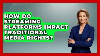 How Do Streaming Platforms Impact Traditional Media Rights? | Sports and Entertainment Law Guru News