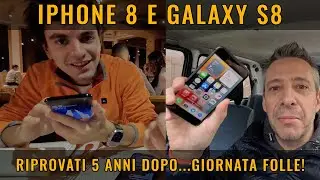 Una GIORNATA con IPHONE 8 e GALAXY S8 nel 2022!!
