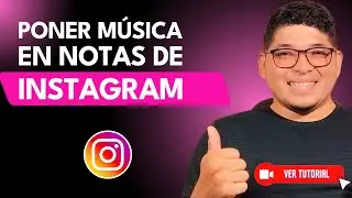 A&ntilde;ade M&Uacute;SICA a tus NOTAS de Instagram - ✨Gu&iacute;a Completa📷