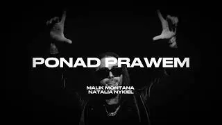 NATALIA NYKIEL X MALIK MONTANA - PONAD PRAWEM