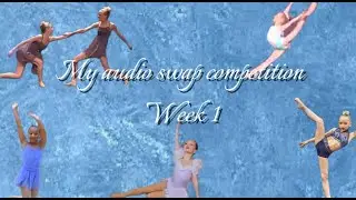 Audio swap competition week one! tags in db