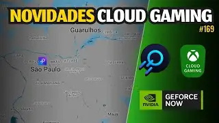 NOVIDADES CLOUD GAMING: SERVIDORES BOOSTEROID no BRASIL, XCLOUD, GEFORCE NOW e mais... #169
