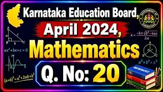 10# : KSB 2024 April Maths Question Paper Solved :Q 20 #2024 #maths #exam #answer #school #education