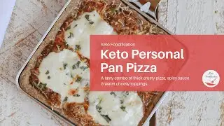 Keto Personal Pan Pizza - Keto Foodification