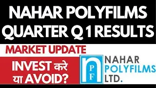 Nahar Polyfilms Quarter 1 Results &bull; Nahar Polyfilms Breaking News &bull; DAILYSTOCK