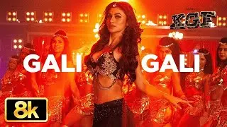 KGF: Gali Gali 8K Video Song |Neha Kakkar |Mouni Roy |Tanishk Bagchi |Rashmi Virag | S k Jahan 99