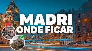 ONDE FICAR EM MADRI! Melhor regi&atilde;o e hot&eacute;is baratos!