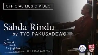 Tio Pakusadewo - Sabda Rindu OST. Surat dari Praha [Official Music Video]