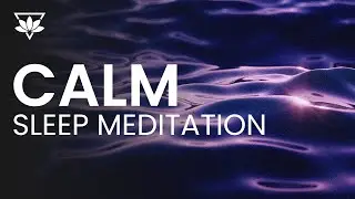 2 Hour Calm Sleep Meditation | 30 Min Guidance + 90 Min Ocean Sounds 💤